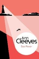 Sea Fever - Cleeves Ann