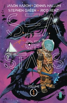 Sea of Stars Volume 1: Lost in the Wild Heavens - Aaron Jason, Hallum Dennis