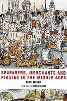 Seafarers, Merchants and Pirates in the Middle Ages Mcgeoch Angus, Meier Dirk