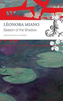 Season of the Shadow - Leonora Miano