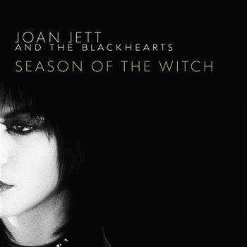 Season of the Witch - Joan Jett & The Blackhearts