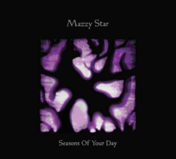 Seasons Of Your Day, płyta winylowa - Mazzy Star
