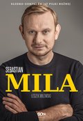 Sebastian Mila. Autobiografia - Milewski Leszek, Mila Sebastian