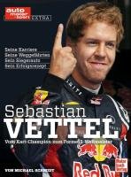 Sebastian Vettel - Schmidt Michael