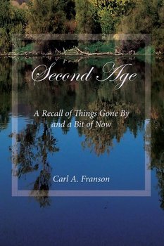 Second Age - Franson Carl A.