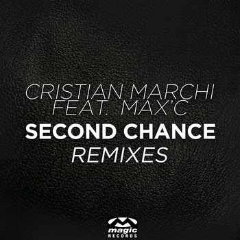 Second Chance - Cristian Marchi feat. Max'C