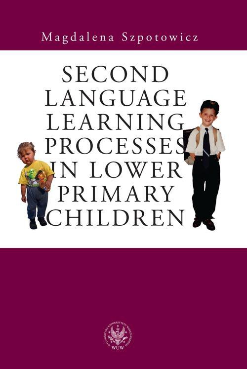 Second Language Learning Processes in Lower Primary Children. Vocabulary Acquisition - ebook PDF
