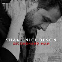 Secondhand Man Shane Nicholson