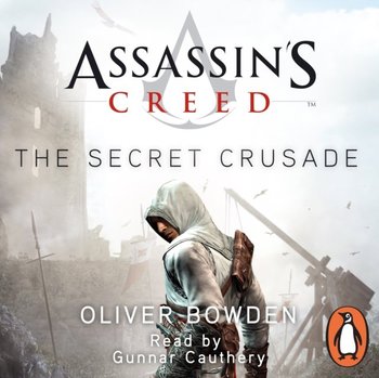 Secret Crusade - Bowden Oliver