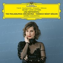 Secret Love Letters The Philadelphia Orchestra, Lisa Batiashvili, Yannick Nézet-Séguin, Giorgi Gigashvili