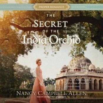 Secret of the India Orchid - Allen Nancy Campbell