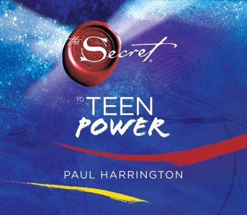 Secret to Teen Power - Harrington Paul