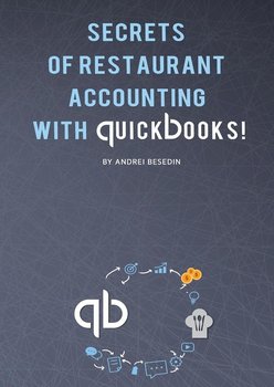 Secrets of Restraurant Accounting With Quickbooks! - Besedin Andrei