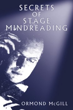Secrets of Stage Mindreading - Mcgill Ormond