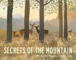 Secrets of the Mountain - Walden Libby