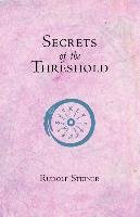 Secrets of the Threshold - Rudolf Steiner
