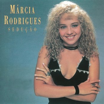 Seduç¦o - Marcia Rodrigues