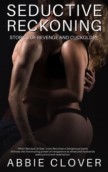 Seductive Reckoning - Abbie V.G. Clover