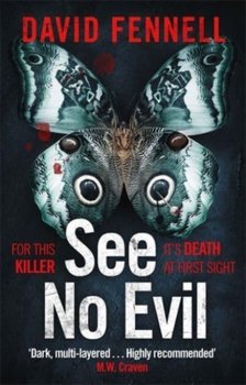 See No Evil: The most twisted British serial killer thriller of the year - David Fennell