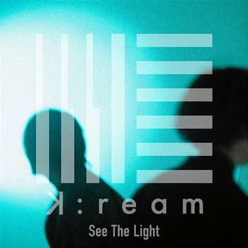 See The Light - K:ream