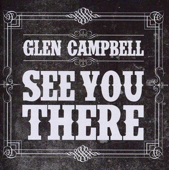 See You There - Glen Campbell