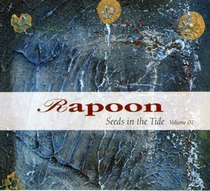 Seeds In The Tide Vol.1 - Rapoon