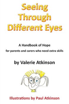 Seeing Through Different Eyes - Atkinson Valerie