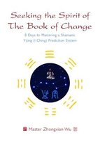 Seeking the Spirit of The Book of Change Wu Zhongxian