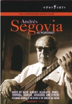 Segovia: In Portrait - Segovia Andres