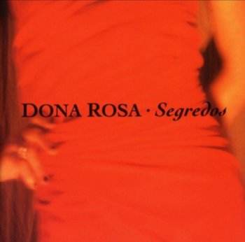 Segredos - Rosa Dona