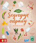 Segreguję odpady. W zgodzie z naturą - Opracowanie zbiorowe