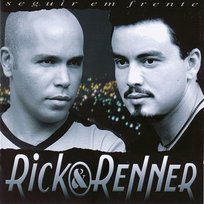 Seguir em Frente Rick and Renner
