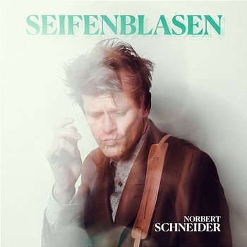 Seifenblasen - Norbert Schneider
