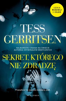 Sekret, którego nie zdradzę - ebook mobi - Gerritsen Tess