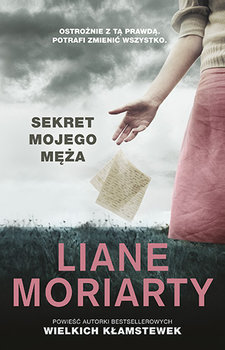 Sekret mojego męża - Moriarty Liane