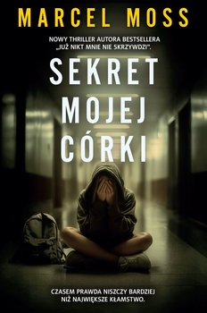 Sekret mojej córki - ebook EPUB - Moss Marcel