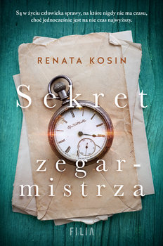 Sekret zegarmistrza - Kosin Renata