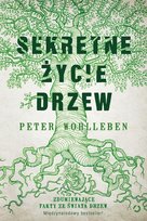 Sekretne życie drzew Wohlleben Peter