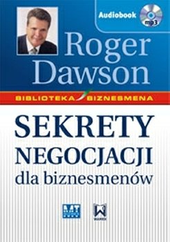 Sekrety negocjacji dla biznesmenów - Dawson Roger