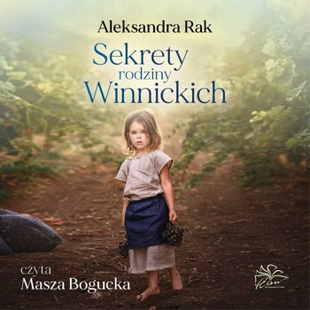 Sekrety rodziny Winnickich - Rak Aleksandra