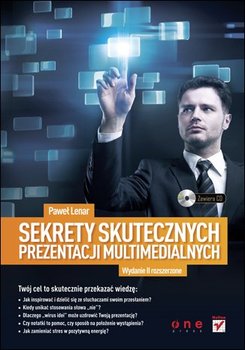 Sekrety skutecznych prezentacji multimedialnych - Lenar Paweł