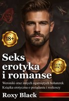 Seks, erotyka i romanse Weroniki oraz innych „ogarniętych” bohaterek — książka erotyczna o pożądaniu i rozkoszy (18+) - ebook PDF