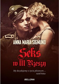 Seks w III Rzeszy - Sigmund Anna Maria