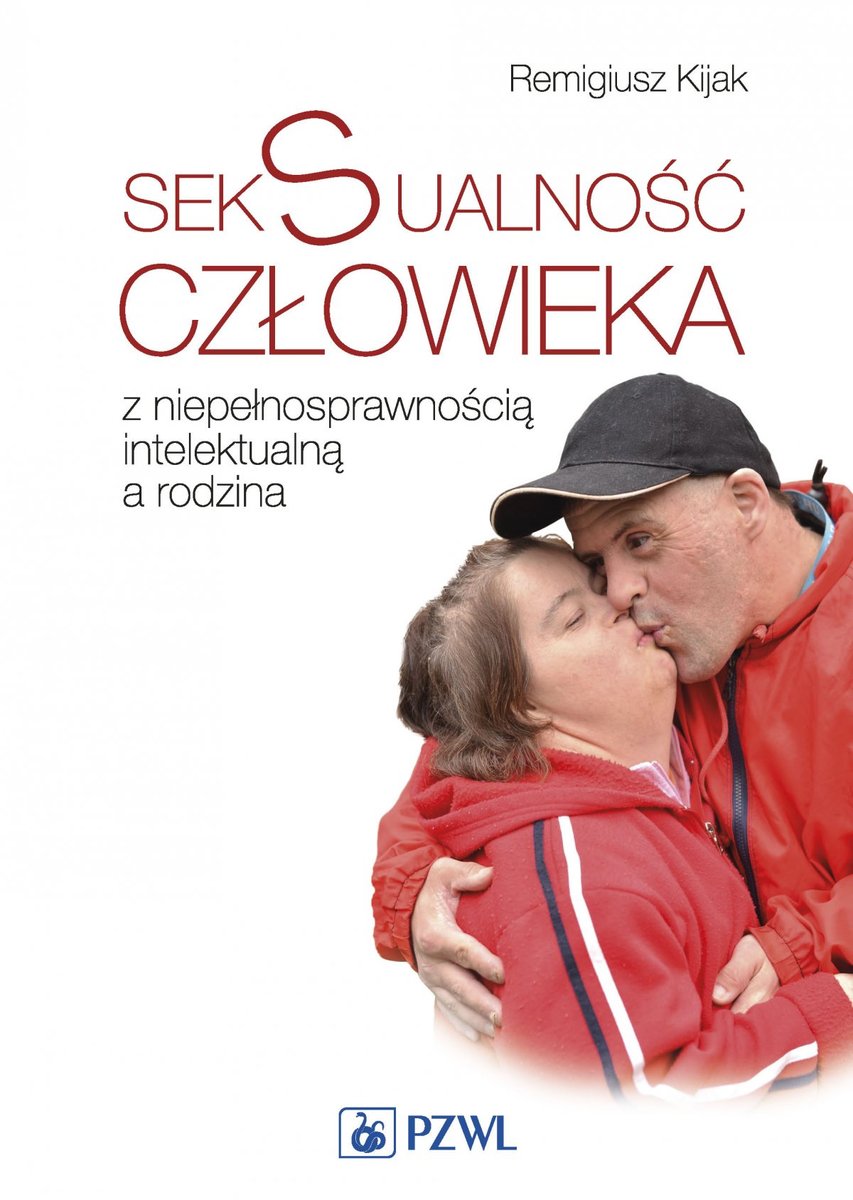 Seksualność człowieka z niepełnosprawnością intelektualną a rodzina - ebook epub