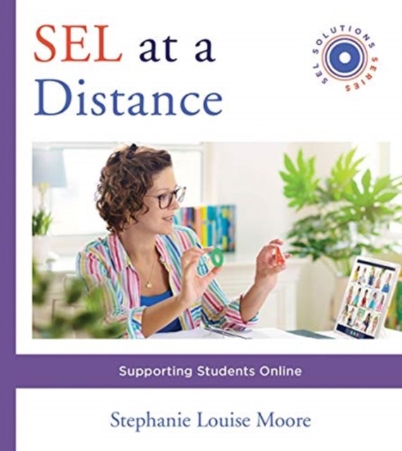SEL at a Distance. Supporting Students Online - Opracowanie zbiorowe ...