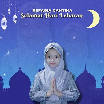 Selamat Hari Lebaran - Refagia Cantika