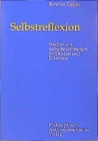 Selbstreflexion - Ziegler Renatus