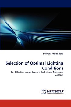 Selection of Optimal Lighting Conditions - Balla Srinivasa Prasad