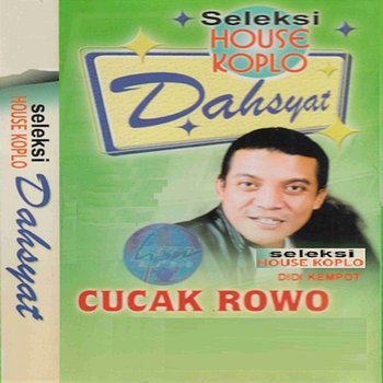 Seleksi House Koplo Dahsyat - Various Artists