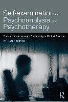 Self-examination in Psychoanalysis and Psychotherapy - Cornell William F.